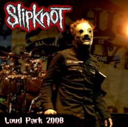 Slipknot (USA-1) : Loud Park 2008